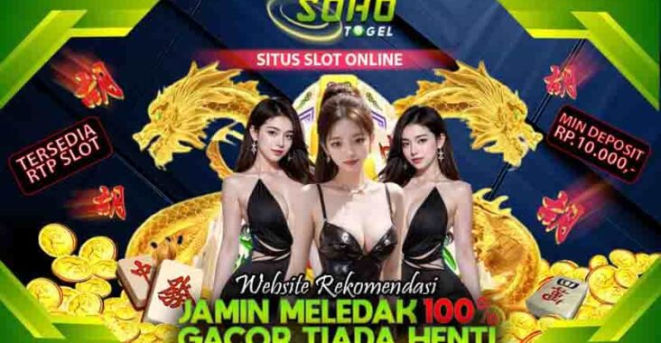 SOHOTOGEL Situs Slot Deposit Qris & Slot Depo 5K Termurah